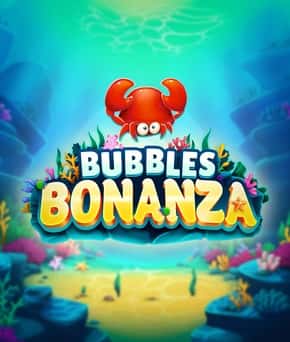 Bubbles Bonanza