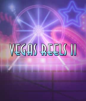 Vegas Reels II