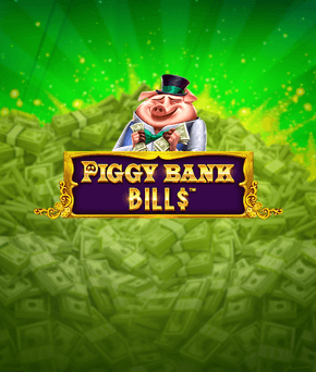 Piggy Bank Bills