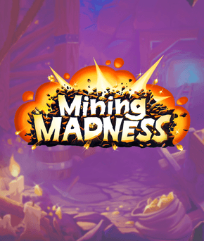 Mining Madness