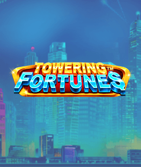 Towering Fortunes
