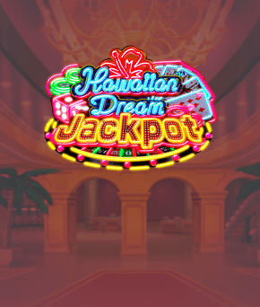 Hawaiian Dream Jackpot
