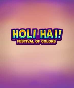 Holi Hai