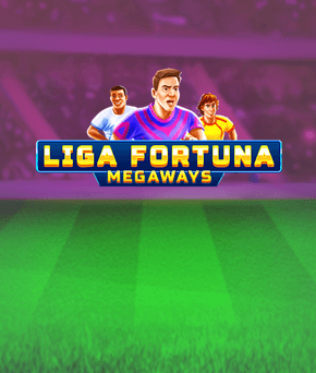 Liga Fortuna Megaways
