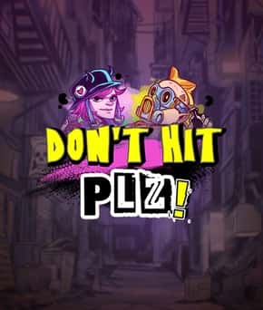 Don’t Hit Plz