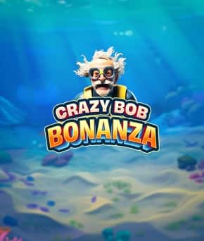 Crazy Bob Bonanza