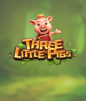 THREE LITTLE PIGS