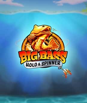 Big Bass – Hold & Spinner