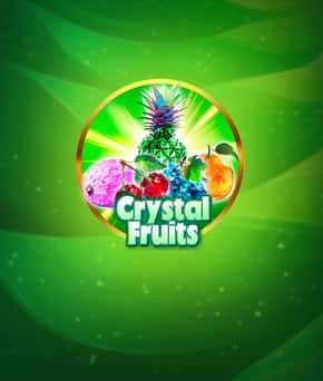 Crystal Fruits