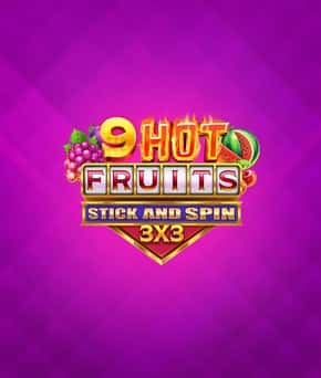 9 Hot Fruits Stick and Spin 3x3