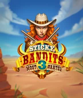 Sticky Bandits 3: Most Wanted