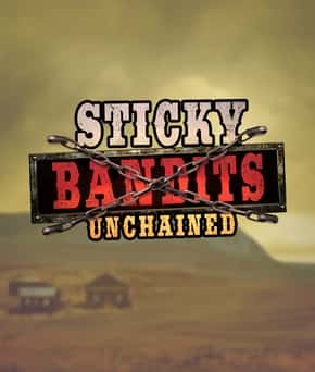 Sticky Bandits Unchained