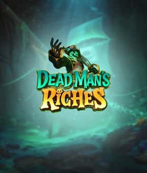 Dead Man's Riches