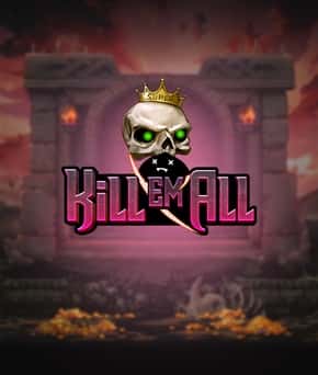 Kill Em All
