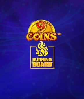 9 Coins Burning Board