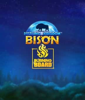 Sizzling Kingdom: Bison Burning Board