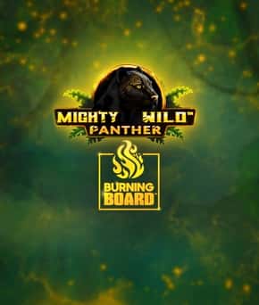 Mighty Wild: Panther Gold Burning Board