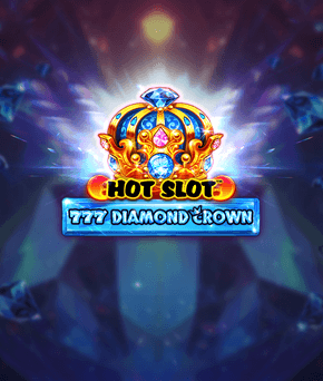 Hot Slot 777 Diamond Crown