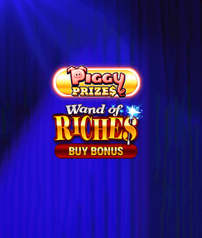 Piggy Prizes Wand of Riches Buy Bonus