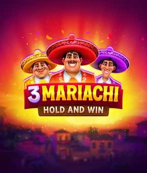3 Mariachi: Hold &amp; Win