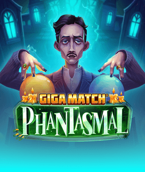 Giga Match Phantasmal