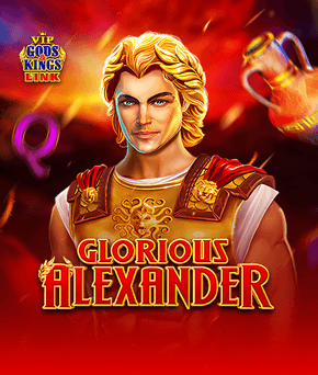 Glorious Alexander VIP Gods&Kings Link