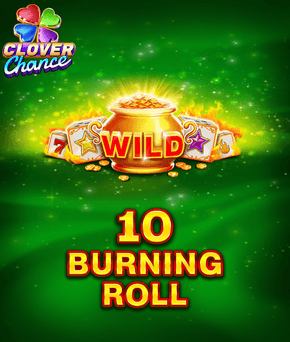10 Burning Roll