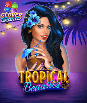Tropical Beauties