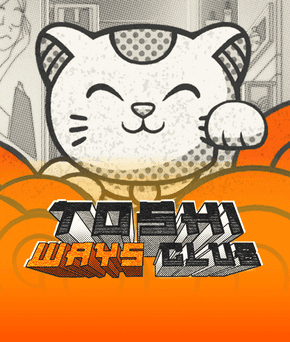 Toshi Ways Club