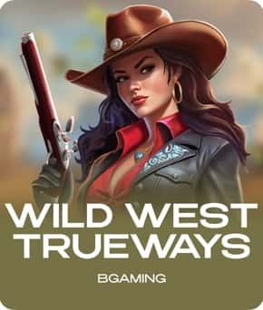 Wild West Trueways