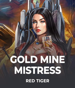 Gold Mine Mistress