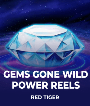 Gems Gone Wild Power Reels
