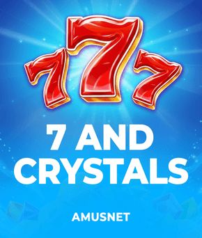 7 and Crystals