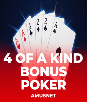 4 of a Kind Bonus Poker