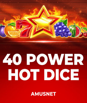 40 Power Hot Dice