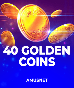 40 Golden Coins
