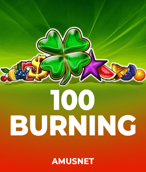 100 Burning Hot