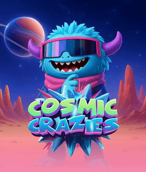 Cosmic Crazies
