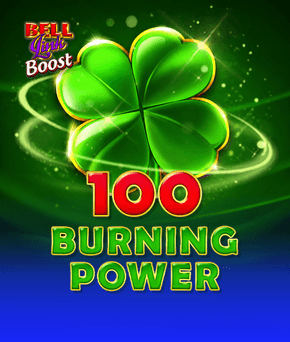 100 Burning Power