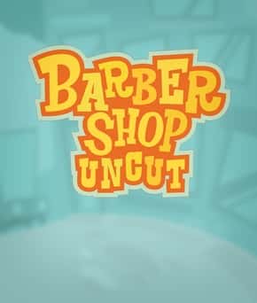 Barbershop: Uncut