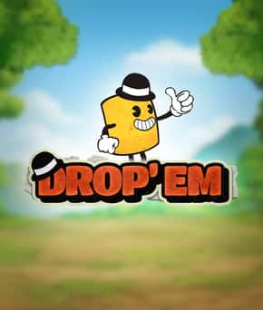 Drop'em