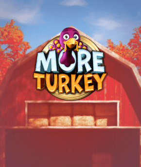 More Turkey