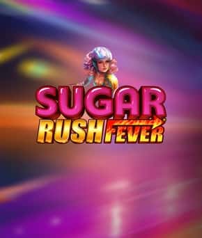 Sugar Rush Fever