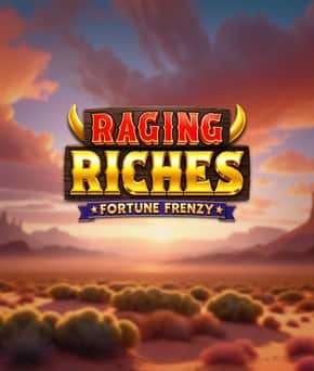 Raging Riches