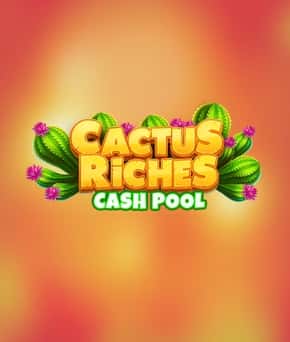 Cactus Riches: Cash Pool