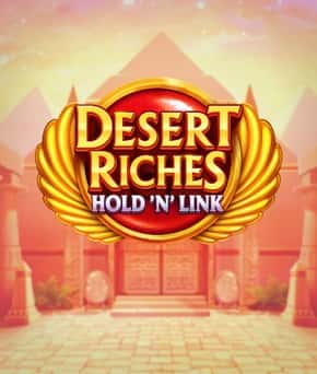 Desert Riches: Hold 'N' Link
