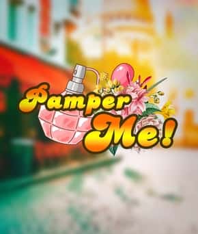 Pamper Me