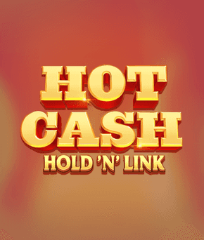 Hot Cash Hold n Link