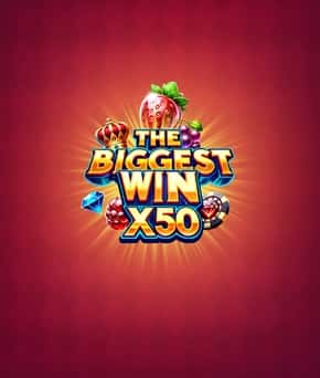 The Biggest Win x50