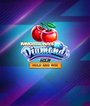 Immortal Ways Diamonds SE